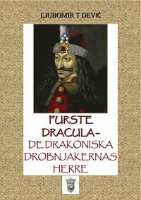 bokomslag Furste Dracula - de drakoniska drobnjakernas herre