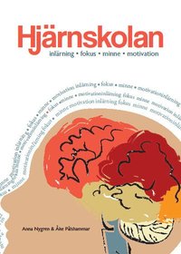 bokomslag Hjärnskolan : inlärning, fokus, minne och motivation