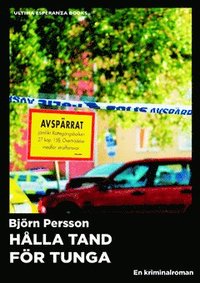bokomslag Hålla tand för tunga : en kriminalroman