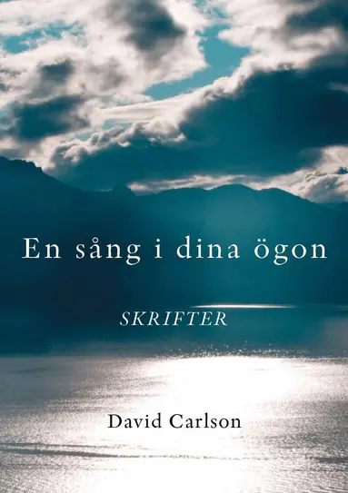 David Carlson - En sång i dina ögon, Häftad