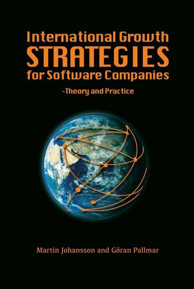 Martin Johansson, Göran Pallmar - International growth strategies for software companies, Häftad