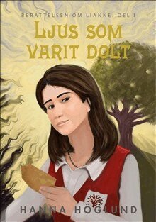 Hanna Höglund - Ljus som varit dolt, Häftad