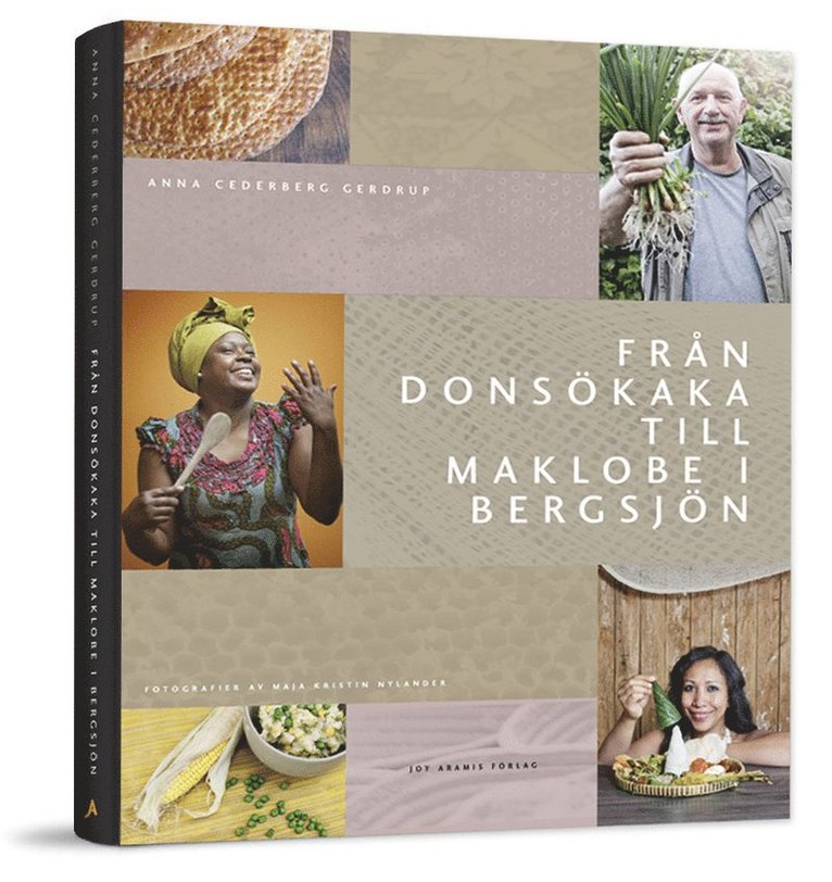 Anna Cederberg Gerdrup - Från Donsökaka till Maklobe i Bergsjön, Inbunden