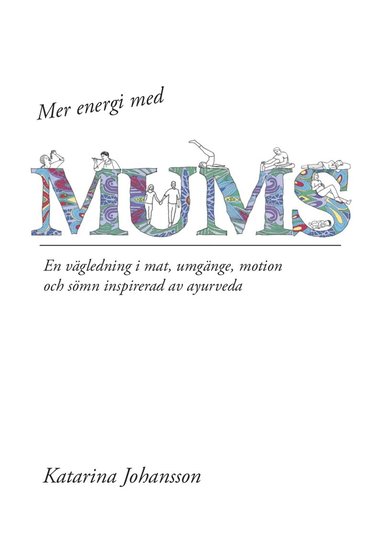 bokomslag Mer energi med MUMS