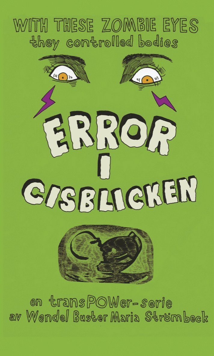 Wendel Buster Maria Strömbeck - Error i cisblicken, Häftad