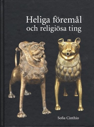 bokomslag Heliga föremål och religiösa ting