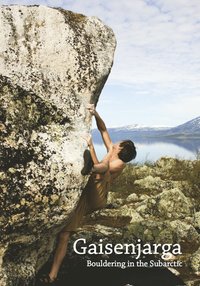bokomslag Gaisenjarga : bouldering in the Subarctic