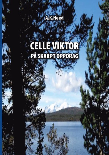 bokomslag Celle Viktor på skarpt oppdrag