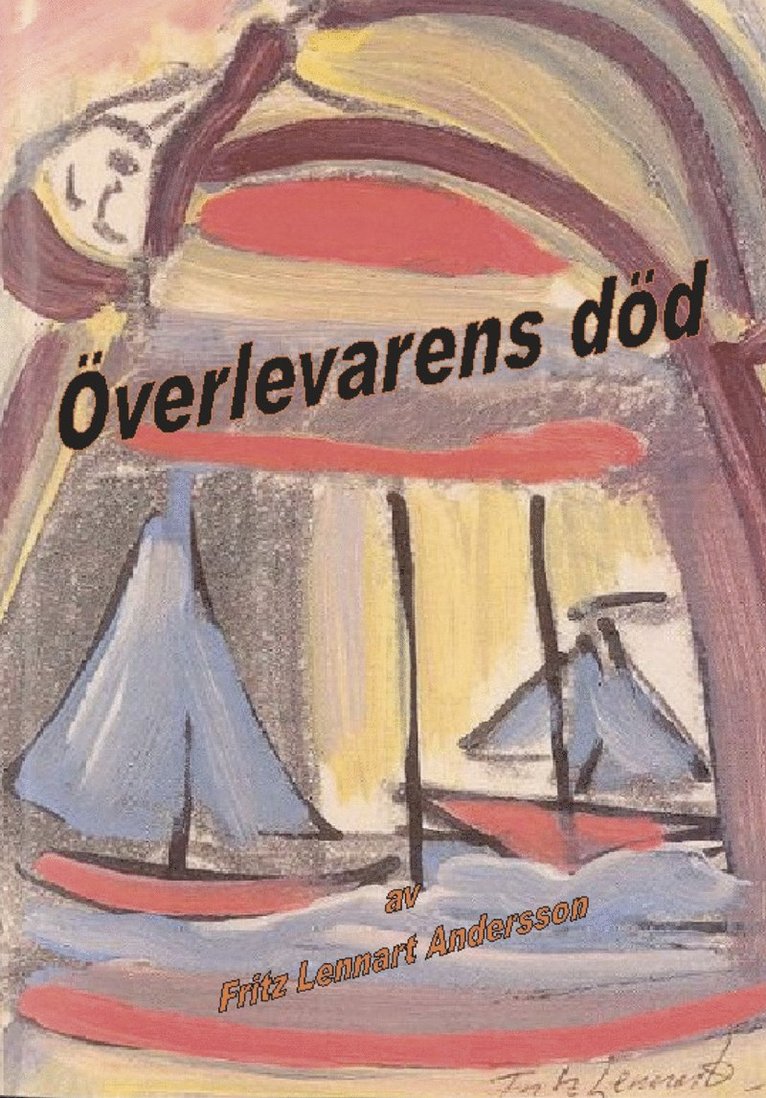 Fritz Andersson - Överlevarens död, Häftad