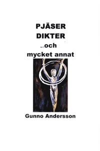 bokomslag Pjäser, Dikter & Mycket Annat