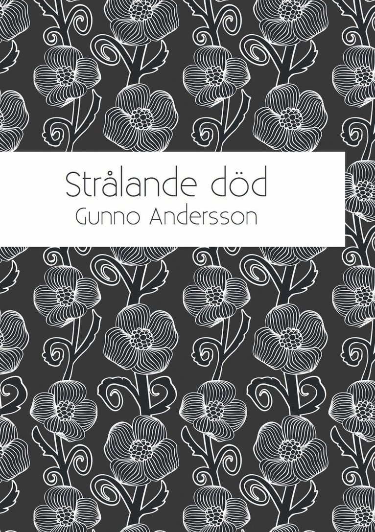 Strålande död 1