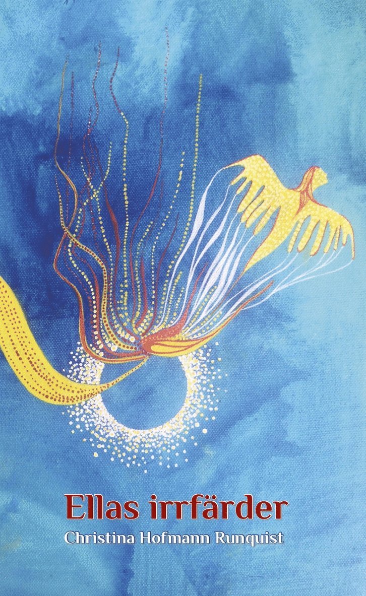 Christina Runquist - Ellas irrfärder, Häftad