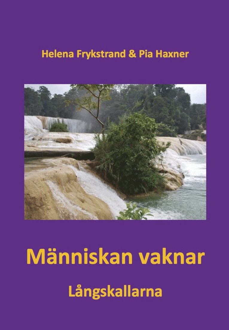 Människan vaknar Långskallarna