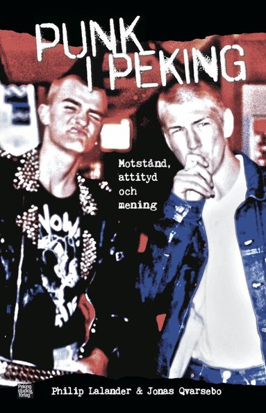 Philip Lalander, Jonas Qvarsebo - Punk i Peking, Häftad