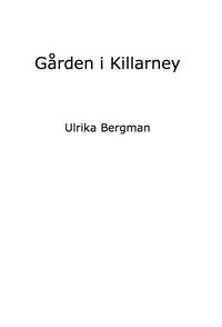 bokomslag Gården i Killarney
