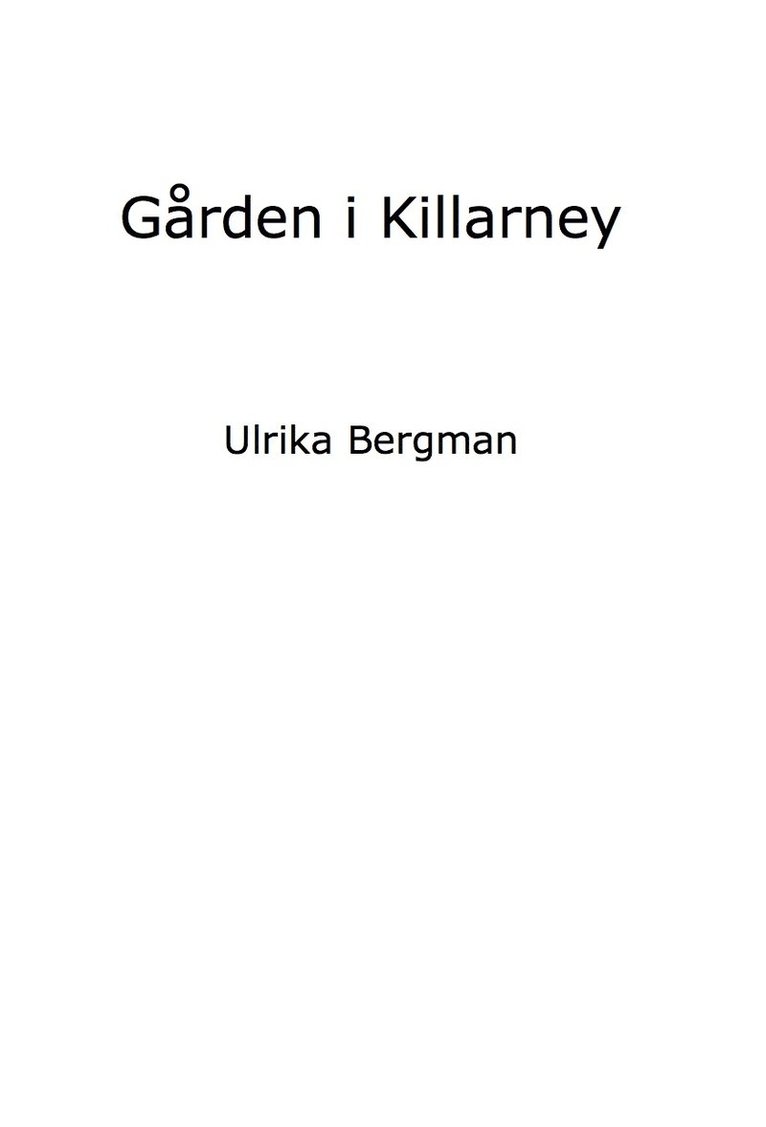 Gården i Killarney 1