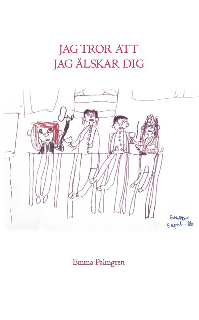 Jag tror att jag älskar dig 1