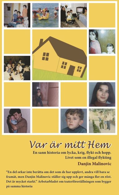 bokomslag Var är mitt hem - en sann historia om lycka, krig, flykt och hopp : livet som illegal flykting