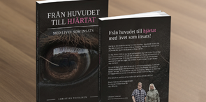 Christian Toivainen - Från huvudet till hjärtat : med livet som insats, Häftad