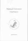 Johan Schelin - Shipping & environment : a legal perspective, Häftad