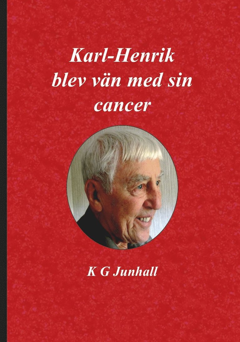 Karl-Henrik blev vän med sin cancer 1