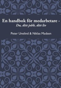 bokomslag En handbok för medarbetare : du, ditt jobb, ditt liv