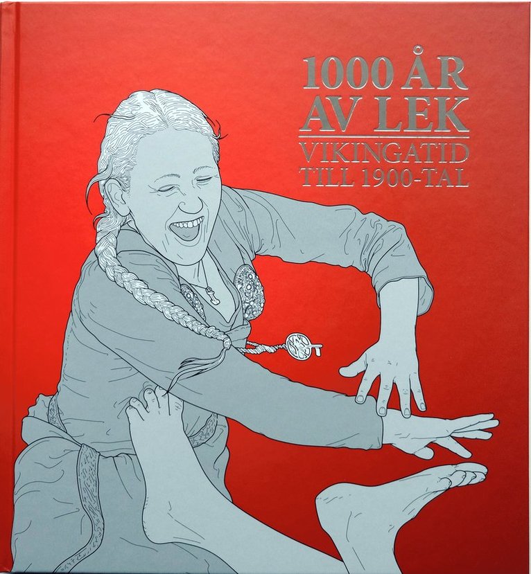 Olof Johansson, Martin Wande - 1000 år av lek, Inbunden