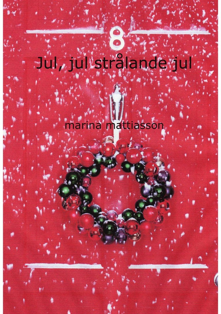 Jul, jul , strålande jul 1