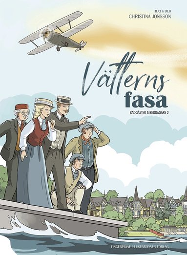 Christina Jonsson - Vätterns fasa : ett tecknat äventyr från Hjo, Häftad