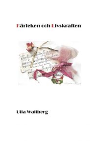 bokomslag Kärleken och livskraften