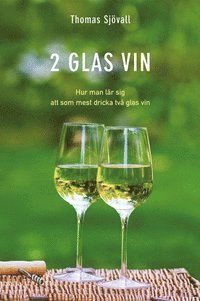 Thomas Sjövall - 2 glas vin, Häftad