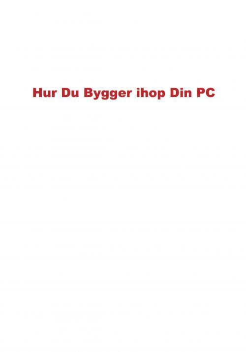 Hur du bygger ihop din PC 1