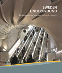 bokomslag Sweden underground : rock engineering and how It benefits society