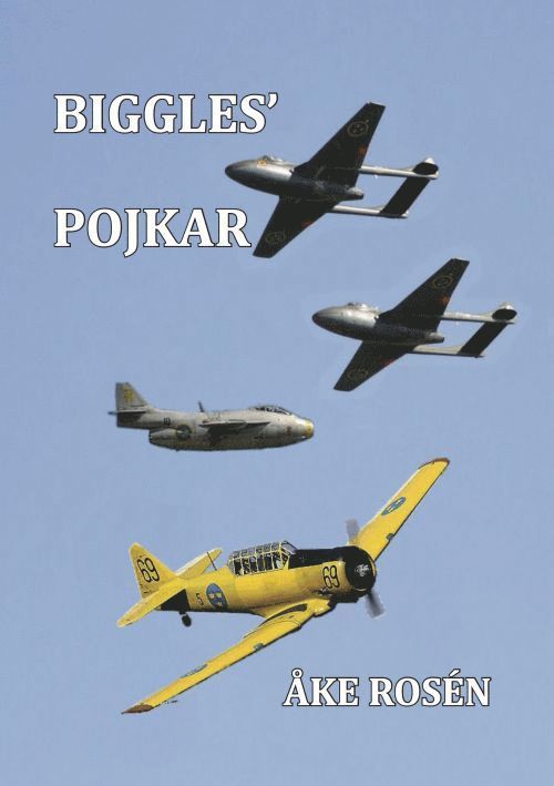 Åke Rosén - Biggles' pojkar, Häftad