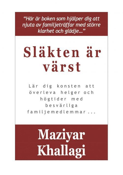 Maziyar Khallagi - Släkten är värst, Häftad