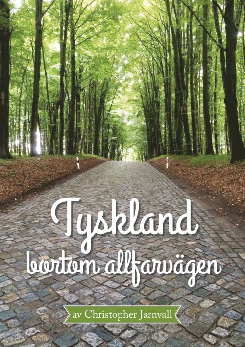 Tyskland bortom allfarvägen 1