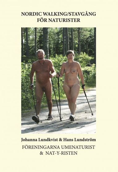 Johanna Lundqvist, Hans Lundström - Nordic walking : stavgång för naturister, Häftad