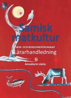AnnaKarin Länta - Samisk matkultur, Häftad