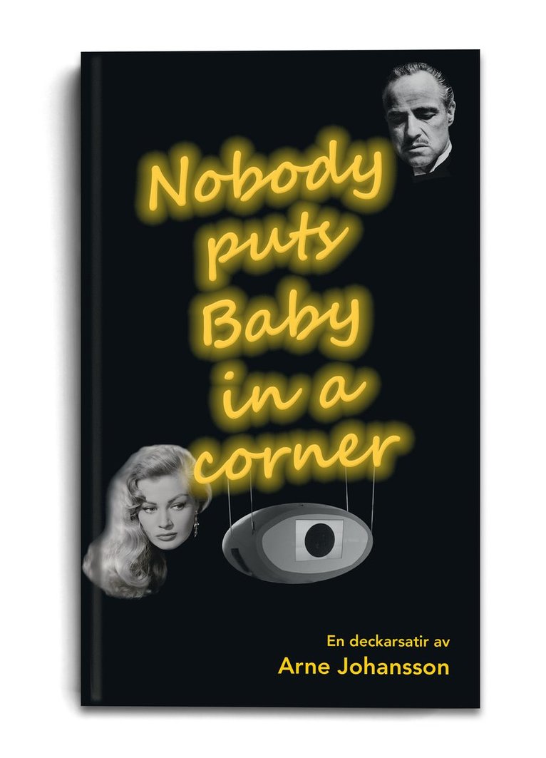 Nobody puts Baby in a corner