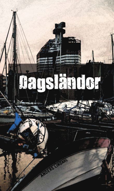 Anders Lindahl - Dagsländor, Häftad