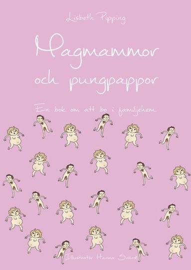 bokomslag Magmammor och pungpappor : en bok om att bo i familjehem