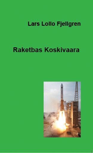 Lars Lollo Fjellgren - Raketbas Koskivaara, Häftad