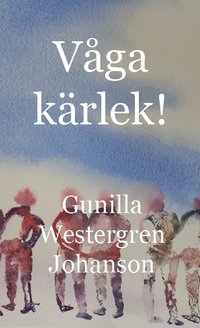 bokomslag Våga kärlek