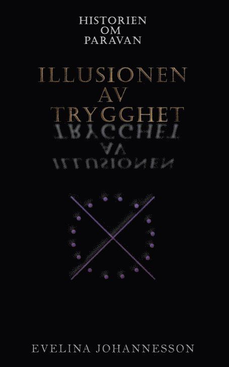 Historien om Paravan : illusionen av trygghet 1