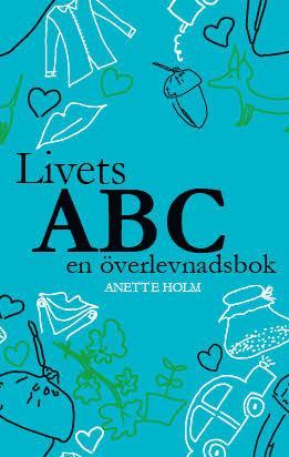 Livets ABC : en överlevnadsbok