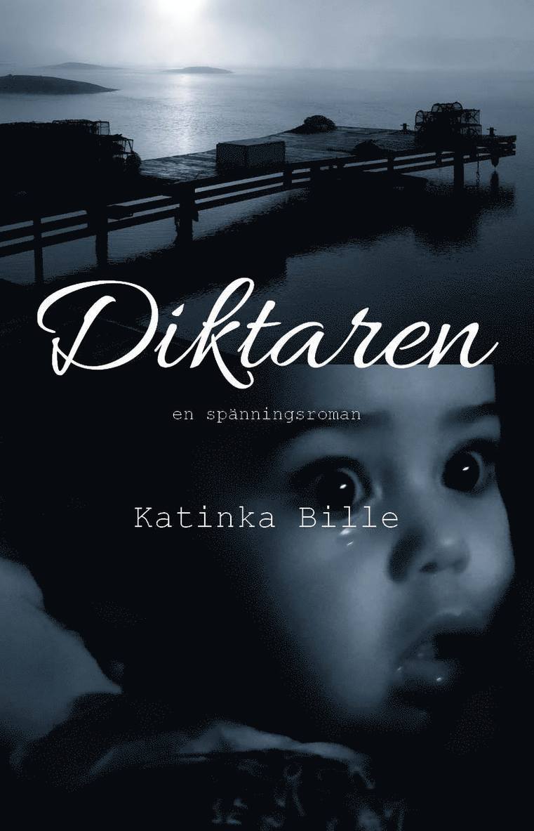 Katinka Bille - Diktaren, Inbunden