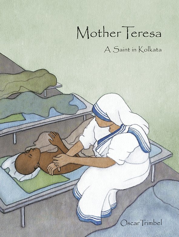 Mother Teresa : a saint in Kolkata 1