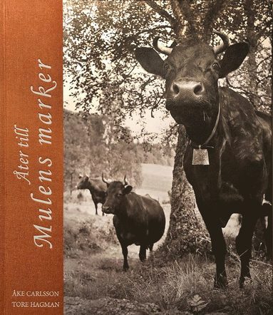 Åke Carlsson, Tore Hagman - Åter till Mulens marker, Inbunden