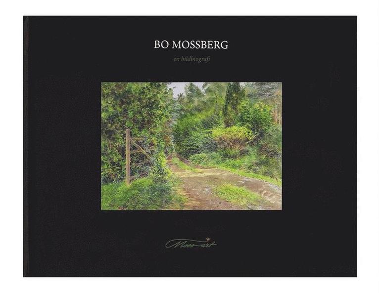 Bo Mossberg en bildbiografi 1