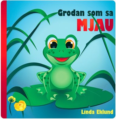 bokomslag Grodan som sa MJAU